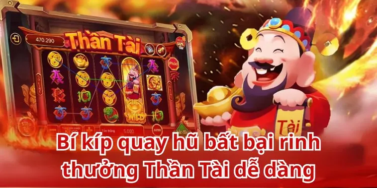 Nổ Hũ Thần Tài Tại BET168: Cập Nhật Hấp Dẫn Nhất 2025